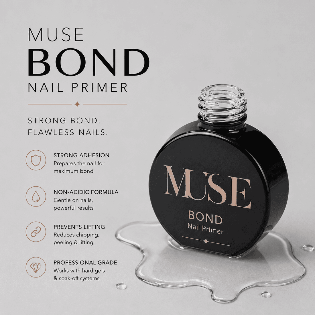 Muse Bond non-acidic nail primer with strong adhesion formula for gel nails, preventing lifting, peeling, and chipping. Professional nail prep for hard gels and soak-off gel systems, made for long-lasting manicures.