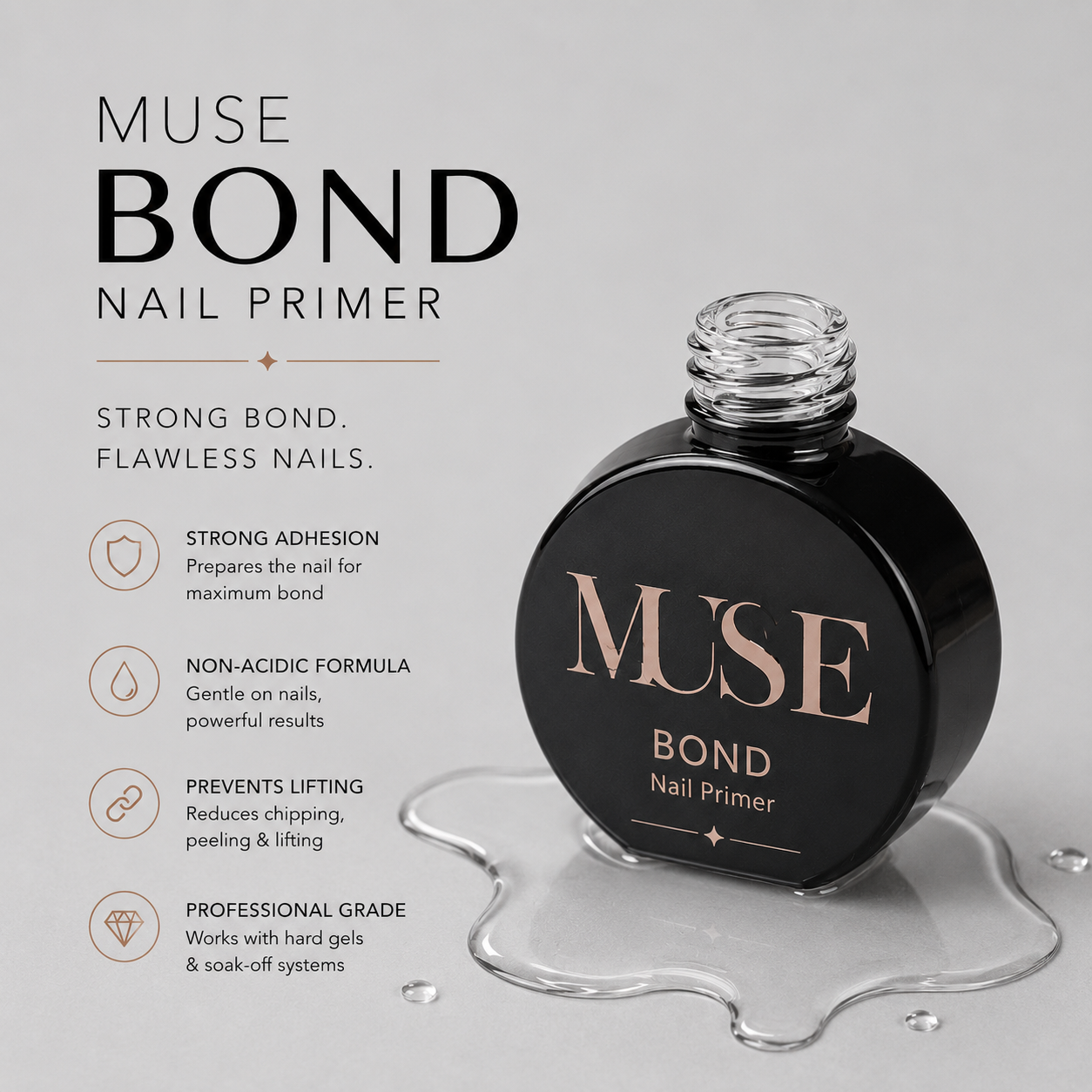 Muse Bond non-acidic nail primer with strong adhesion formula for gel nails, preventing lifting, peeling, and chipping. Professional nail prep for hard gels and soak-off gel systems, made for long-lasting manicures.