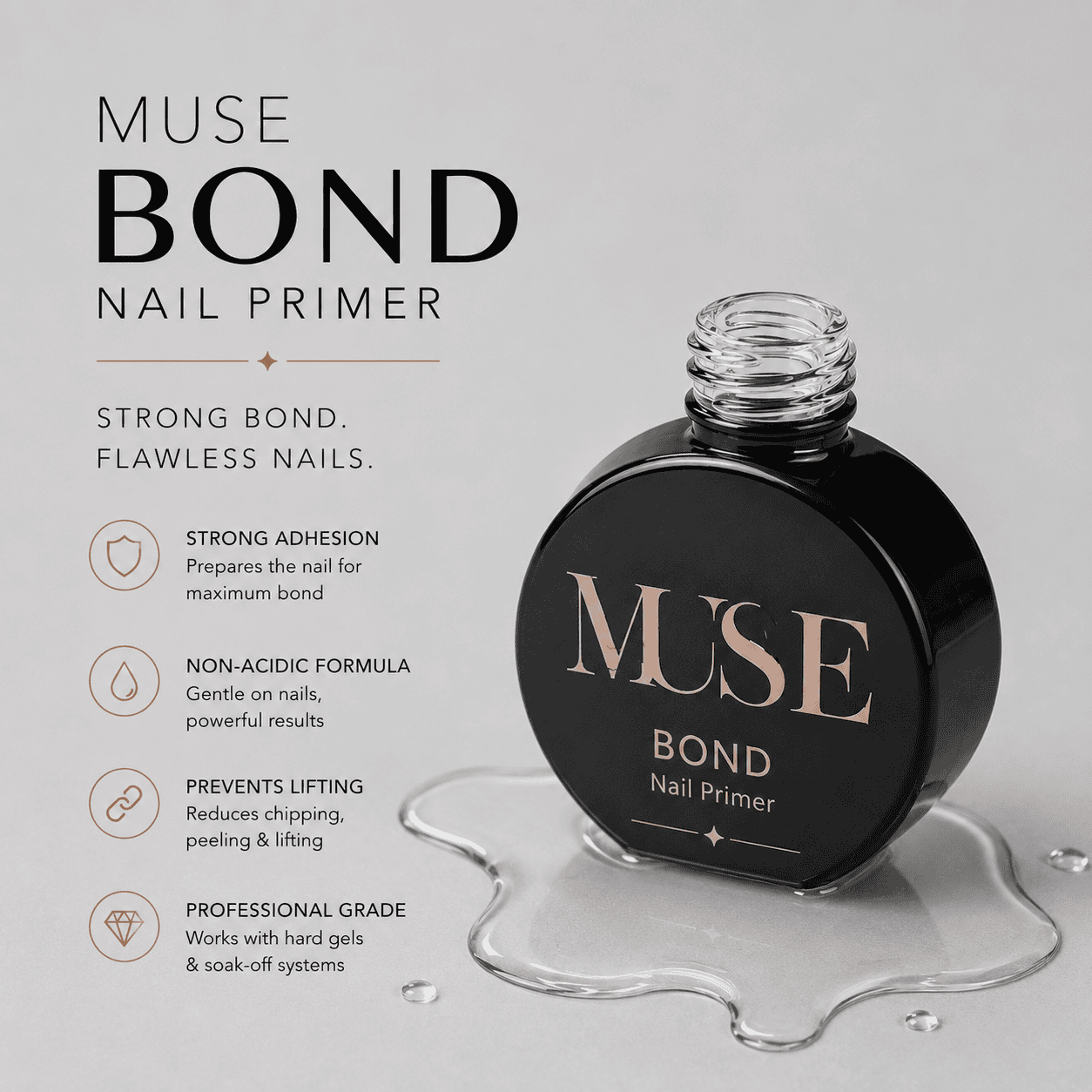 Muse Bond non-acidic nail primer with strong adhesion formula for gel nails, preventing lifting, peeling, and chipping. Professional nail prep for hard gels and soak-off gel systems, made for long-lasting manicures.
